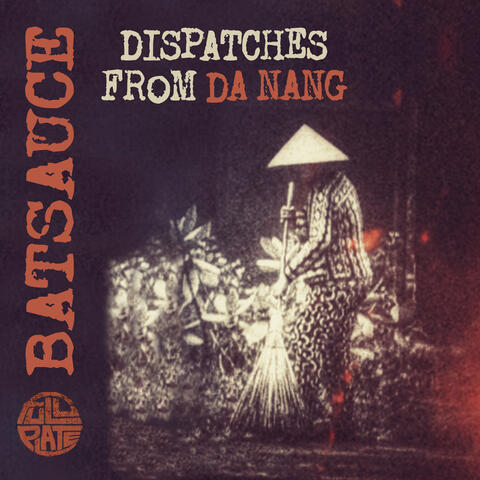 Dispatches From Da Nang