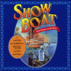 Cotton Blossom / Cap’n Andy’s Ballyhoo
