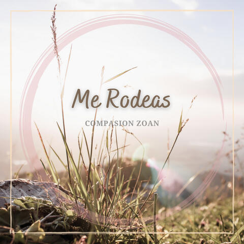 Me Rodeas
