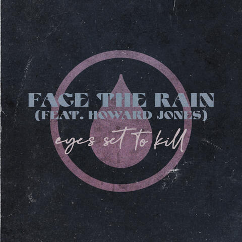 Face the Rain (feat. Howard Jones)