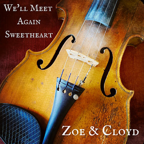 We'll Meet Again Sweetheart