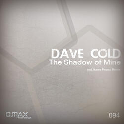 The Shadow of Mine