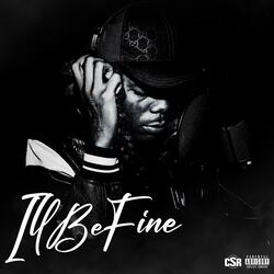 I'll Be Fine