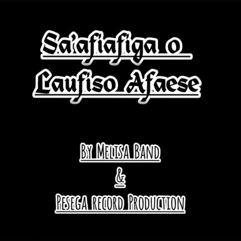 Sa'afiafiga o Laufiso Afaese