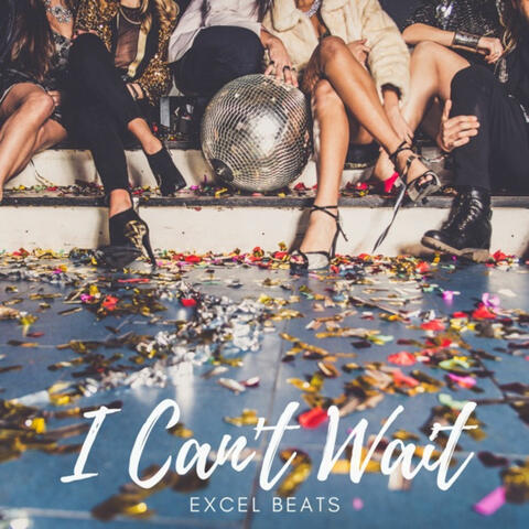 I Can't Wait
