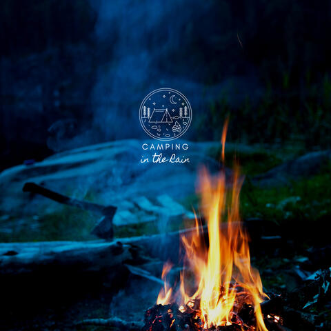 Raining by the Camp Fire