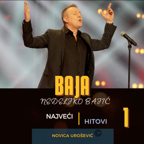 Nedeljko Bajic BAJA - HITOVI 1