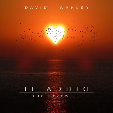 Il Addio - The Farewell