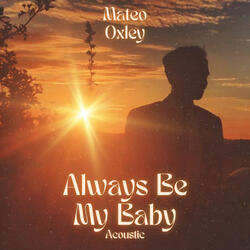 Always Be My Baby