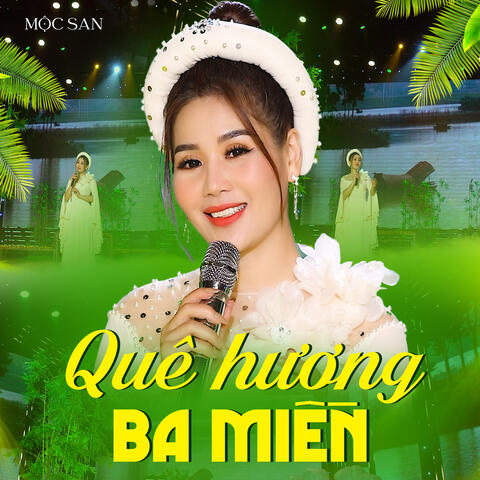Quê Hương Ba Miền