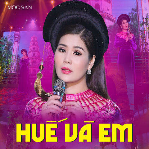 Huế Và Em
