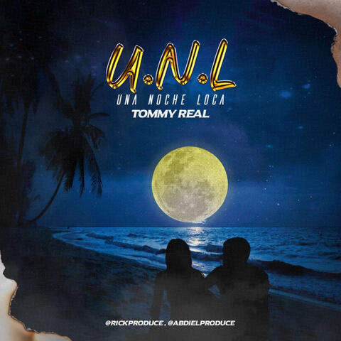 U.N.L (Una Noche Loca)