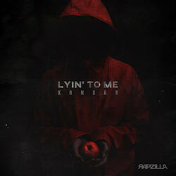 Lyin' to Me