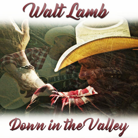 Down in the Valley