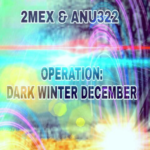 Operation: Dark Winter December