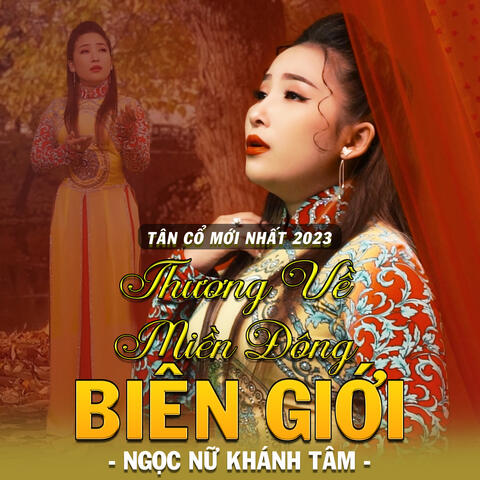 Tân Cổ Thương Về Miền Đông Biên Giới