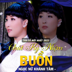 Tân Cổ Chút Kỷ Niệm Buồn