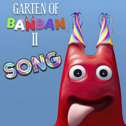 Garten of Banban 2 Song