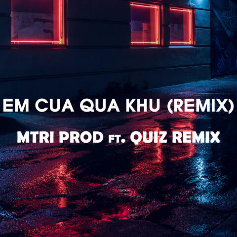 Em Của Quá Khứ (Remix) [Instrumental]