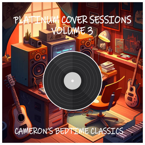Platinum Cover Sessions Volume 3