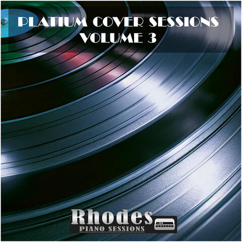 Platinum Cover Sessions Volume 3