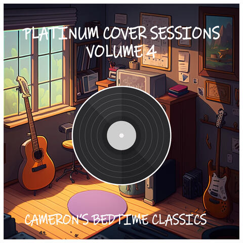 Platinum Cover Sessions Volume 4