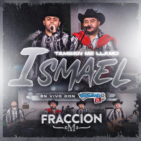 Tambien Me Llamo Ismael