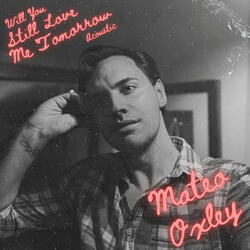 Will You Still Love Me Tomorrow
