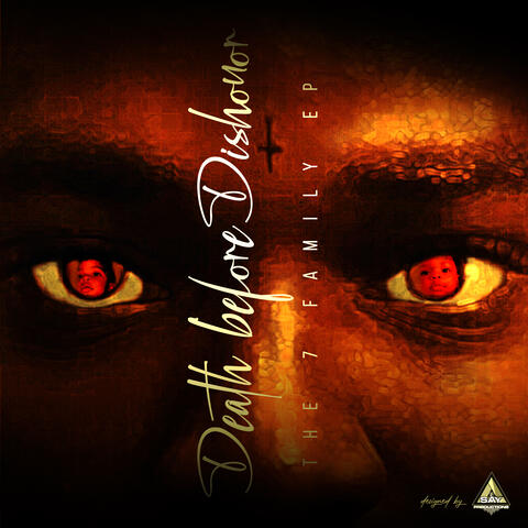 Death Before Dishonor: The 7 Family EP