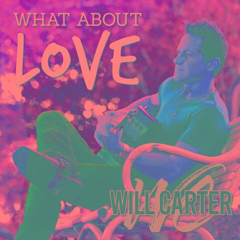 What About Love