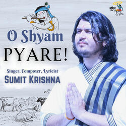O Shyam Pyare