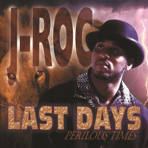 Last Days: Perilous Times