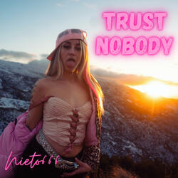 Trust Nobody