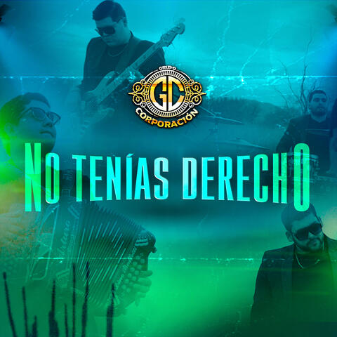 No Tenías Derecho