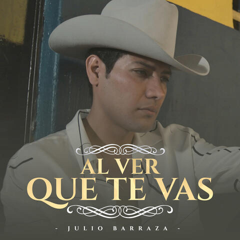 Al Ver Que Te Vas