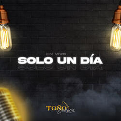 Solo Un Día (En Vivo)