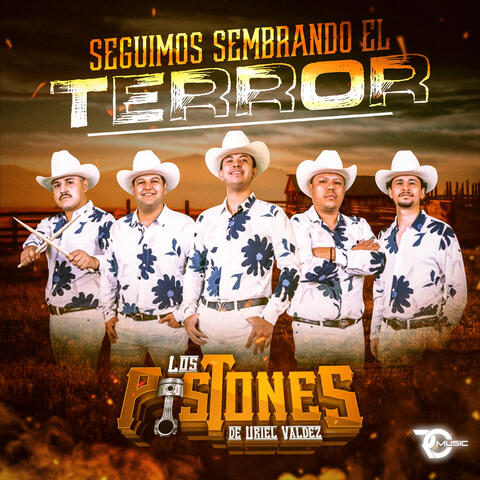 Seguimos Sembrando El Terror
