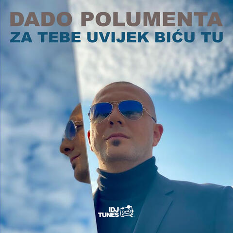 Za tebe uvjek biću tu