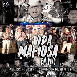 Vida Mafiosa (En Vivo)