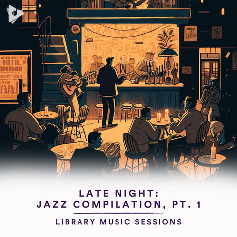 Late Night: Jazz Compilation, Pt. 1