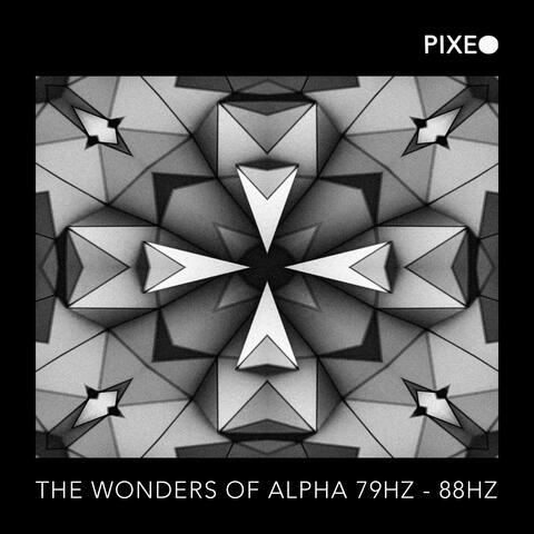 The Wonders of Alpha 79Hz - 88Hz