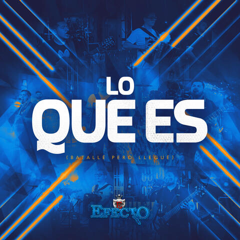 Lo Que Es (Batallé Pero Llegué)