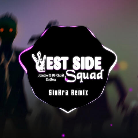 WESTSIDE SQUAD