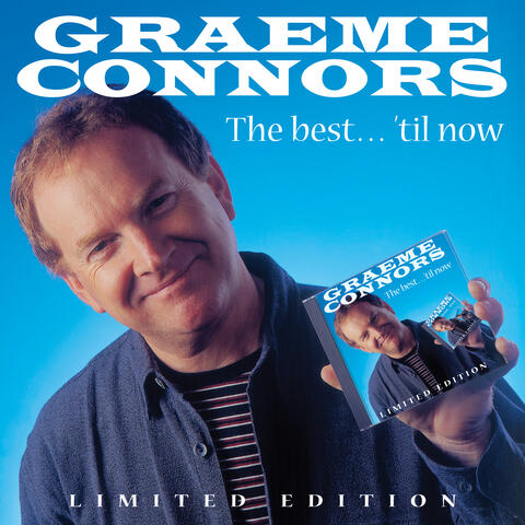 The Best... 'Til Now (Limited Edition)