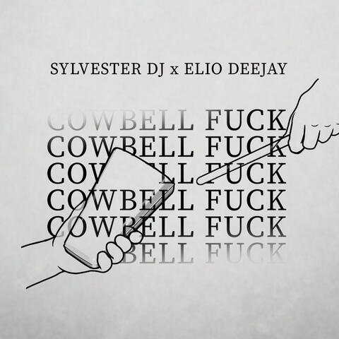 Cowbell Fuck