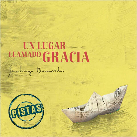 Un Lugar Llamado Gracia (Pistas)