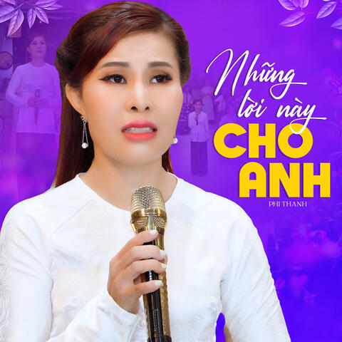 Những Lời Này Cho Anh