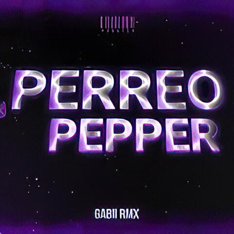 ??Perreo Pepper?? - Gabii Rmx (Session 6)