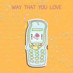 Way That You Love