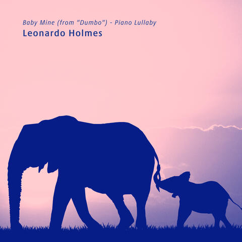 Baby Mine (from "Dumbo")